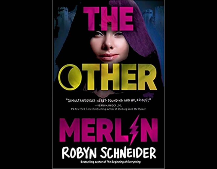 The Other Merlin Series by Robyn Schneider